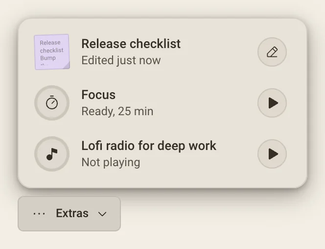 The Extras panel above its button: Release checklist edited just now, Focus ready for 25 minutes, and a lofi radio not playing