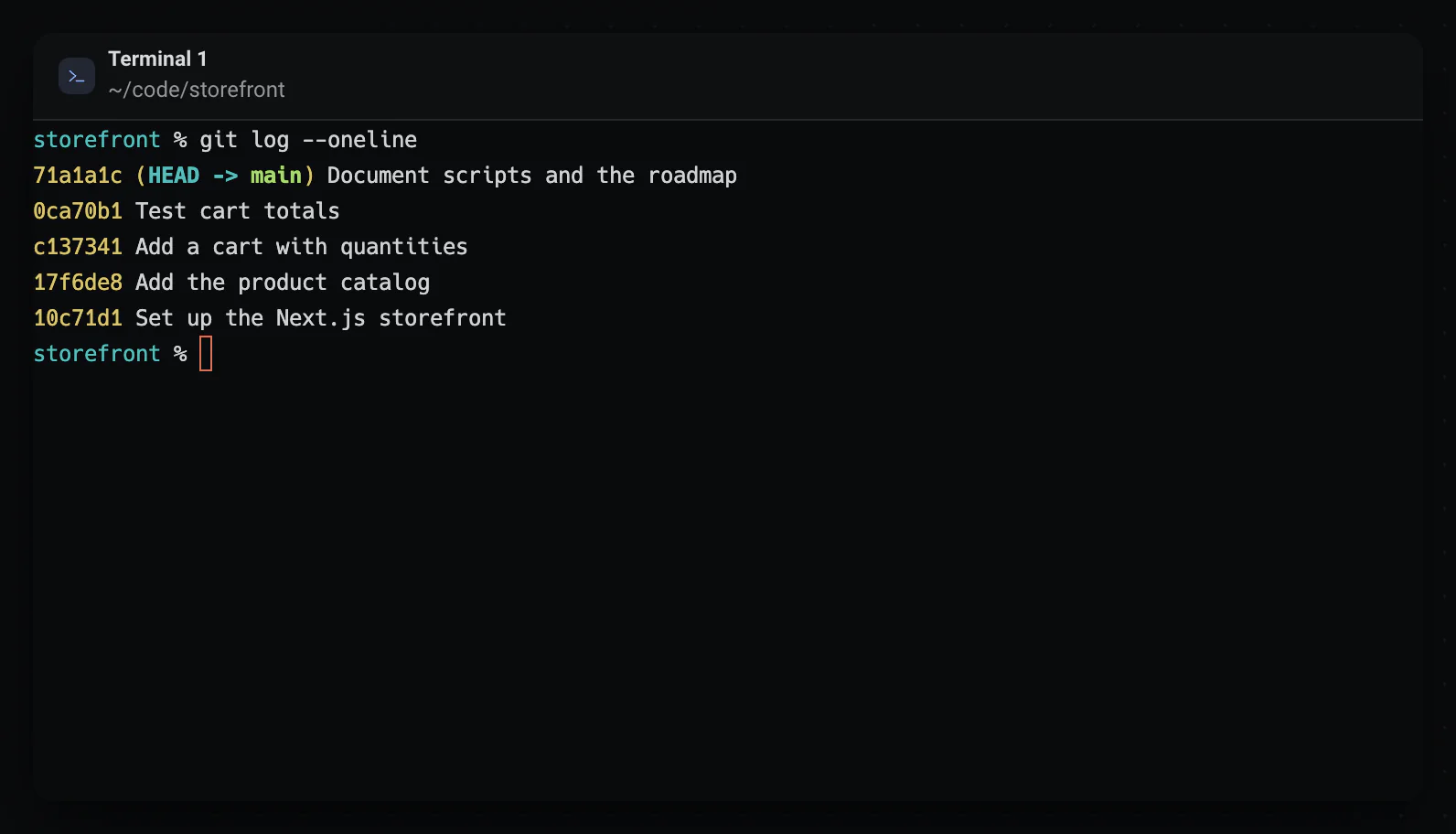 A terminal panel titled Terminal 1 in ~/code/storefront, showing git log --oneline