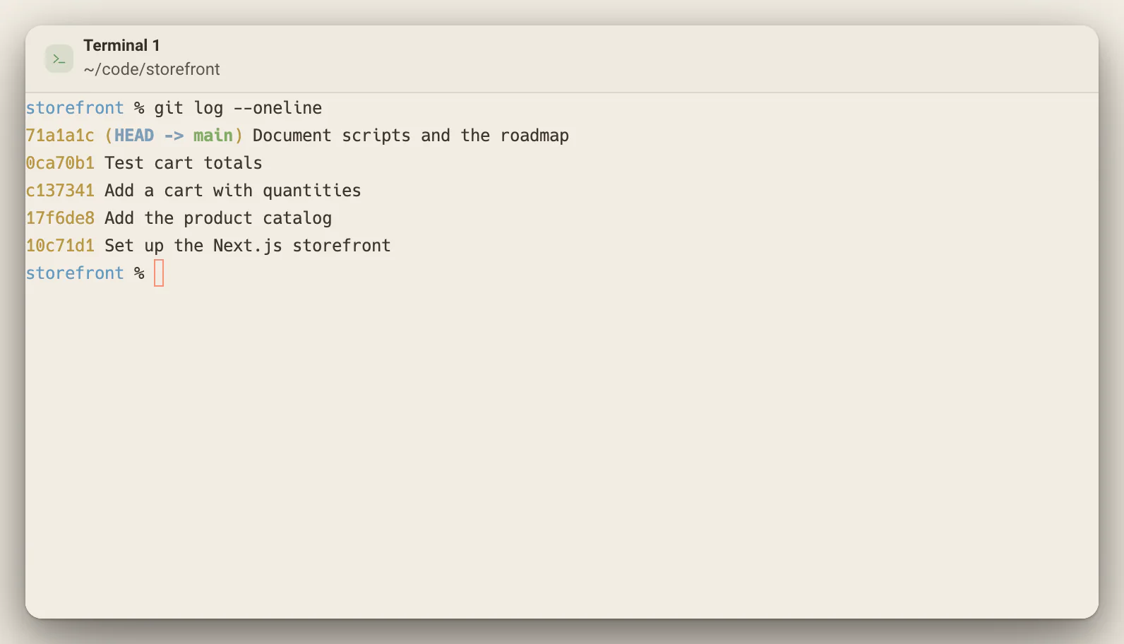 A terminal panel titled Terminal 1 in ~/code/storefront, showing git log --oneline